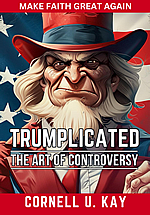 Trumplicated: The Art of Controversy