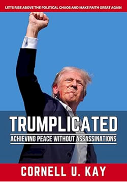 Trumplicated: Achieving Peace Without Assassinations